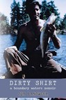 Dirty Shirt - Jim Landwehr - 9781632130297