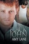 Black John Volume 4 - Amy Lane - 9781632165527