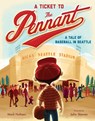 TICKET TO THE PENNANT - Mark Holtzen - 9781632170033