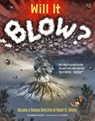 Will It Blow? - Elizabeth Rusch - 9781632171108