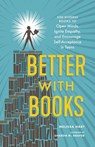 Better With Books - MELISSA HART - 9781632172273