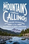The Mountains Are Calling - Nancy Blakey - 9781632173225