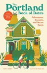 The Portland Book of Dates - Eden Dawn ; Ashod Simonian - 9781632173263