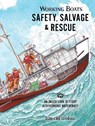Working Boats: Safety, Salvage, and Rescue - Tom Crestodina - 9781632175212