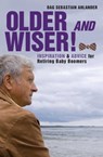Older and Wiser - Dag Sebastian Ahlander - 9781632200730