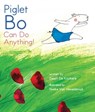 Piglet Bo Can Do Anything! - Geert De Kockere - 9781632208361