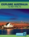 Explore Australia: 12 Key Facts - Todd Kortemeier - 9781632355508