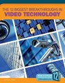 The 12 Biggest Breakthroughs in Video Technology - Vicki C. Hayes - 9781632355881