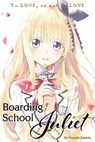 Boarding School Juliet 1 - Yousuke Kaneda - 9781632367501