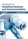 Handbook of Analytical Science and Instrumentation: Volume II - Sherley Benson - 9781632382238
