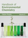 Handbook of Environmental Chemistry: Volume II - Clayton Murphy - 9781632382467