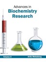 Advances in Biochemistry Research: Volume II - Artie Weissberg - 9781632390394