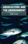 Aquaculture and the Environment - CREED,  Roger - 9781632390806