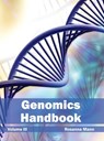 Genomics Handbook: Volume III - Rosanna Mann - 9781632393562