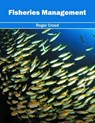 Fisheries Management - CREED,  Roger - 9781632396587