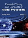 Essential Theory and Concepts of Signal Processing: Volume II - George Pilato - 9781632402264