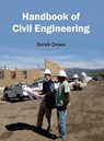 Handbook of Civil Engineering - Sarah Crowe - 9781632402585