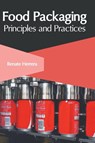 Food Packaging: Principles and Practices - Renate Herrera - 9781632408983
