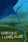 Everyone I Love, Alive - Jason Bayani - 9781632431684