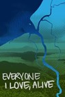 Everyone I Love, Alive - Jason Bayani - 9781632431684