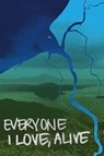 Everyone I Love, Alive - Jason Bayani - 9781632431684