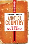 James Baldwin's Another Country: Bookmarked - Kim McLarin - 9781632461216