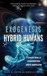 Exogenesis: Hybrid Humans - Bruce Fenton ; Daniella Fenton - 9781632657602