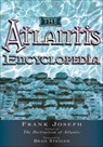 The Atlantis Encyclopedia - Frank Joseph - 9781632657916