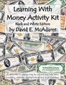 Learning With Money Activity Kit - David E. McAdams - 9781632703286