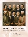 Think Like a Genius! - David E McAdams - 9781632707475