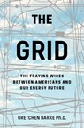 The Grid - Gretchen Bakke - 9781632865687