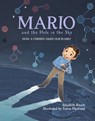 Mario and the Hole in the Sky - Elizabeth Rusch - 9781632898579