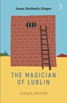 The Magician of Lublin - Isaac Bashevis Singer - 9781632921864