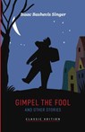Gimpel the Fool and Other Stories - Isaac Bashevis Singer - 9781632922366