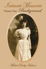 Intimate Memories, Volume One - Mabel Dodge Luhan - 9781632930767