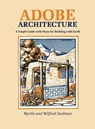 Adobe Architecture - Myrtle Stedman ; Wilfred Stedman - 9781632934000