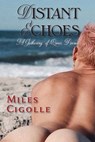 Distant Echoes - Miles Cigolle - 9781632936844