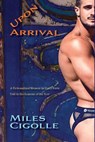 Upon Arrival - Miles Cigolle - 9781632936868