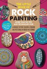 The Little Book of Rock Painting - F. Sehnaz Bac ; Marisa Redondo ; Margaret Vance - 9781633227316