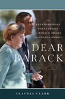 Dear Barack - Claudia Clark - 9781633310575