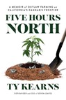 Five Hours North - Ty Kearns - 9781633310896