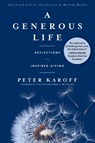 A Generous Life: Reflections on Inspired Giving - Peter Karoff - 9781633311152