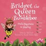 Bridget the Queen Bumblebee - Vicki Roach - 9781633373235