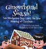 Gingerbread Smash! - Vicki Roach - 9781633373433