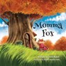 Momma Fox - Vicki Roach - 9781633374348