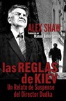Las Reglas de Kiev. - Alex Shaw - 9781633392090