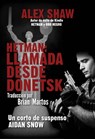 Hetman: Llamada desde Donetsk - Alex Shaw - 9781633392380