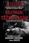 Hejtman: Těžký zásah - Alex Shaw - 9781633395626