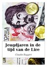 Jeugdjaren In De Tijd Van De Lire - Claudio Ruggeri - 9781633399945