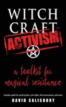 Witchcraft Activism - David Salisbury - 9781633411166